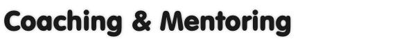 Coaching & Mentoring